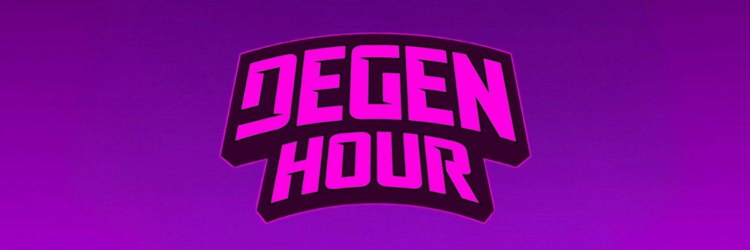 DEGEN HOUR banner