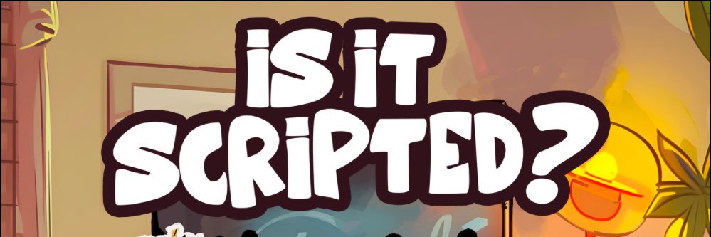 Is It Scripted banner