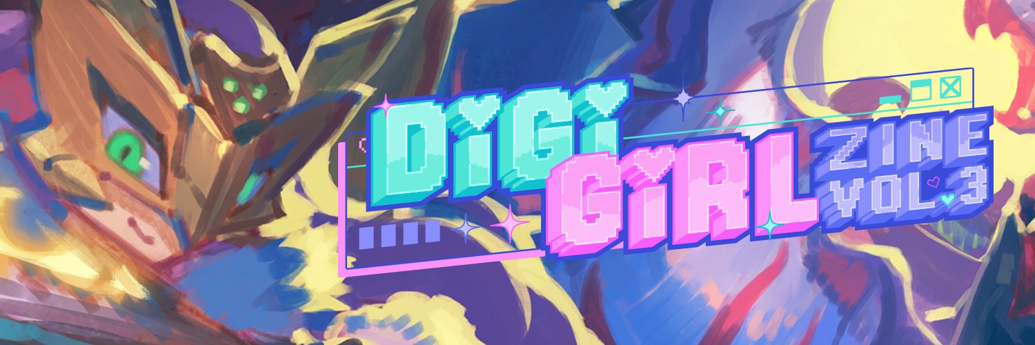 DigiGirl Zine @ Vol.4 Applications Closed! banner