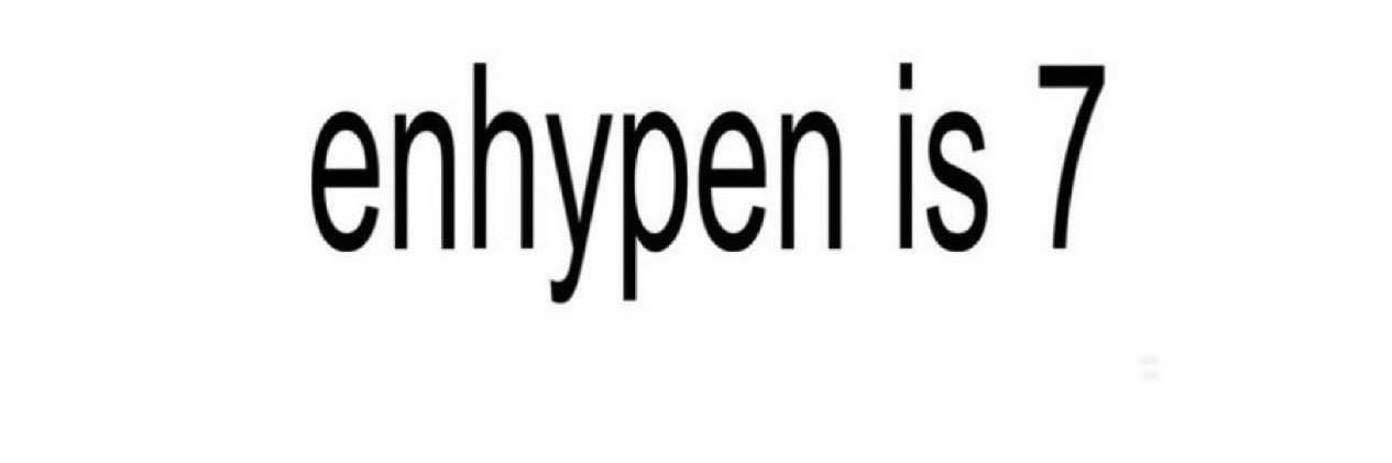 fatima/ ENHYPEN IS SEVEN banner
