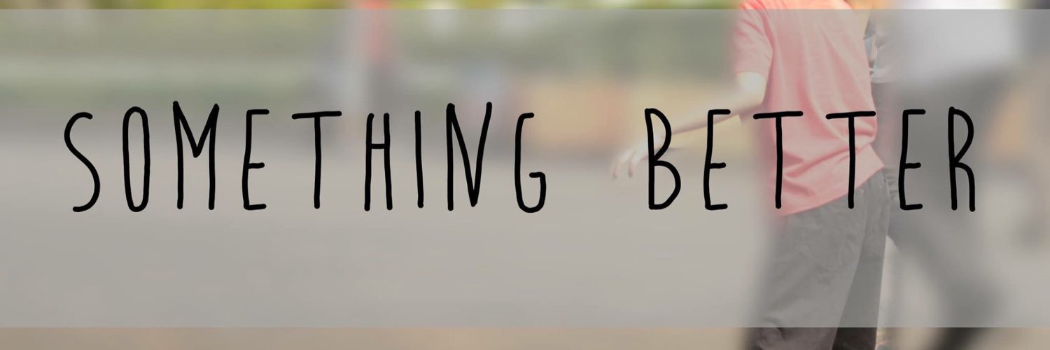 Something Better banner