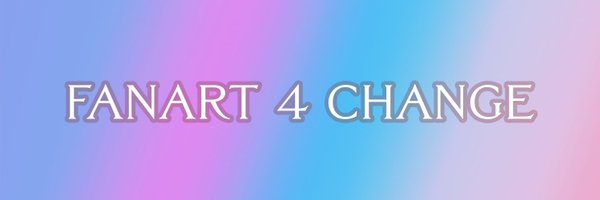 Fanart4Change Profile Banner