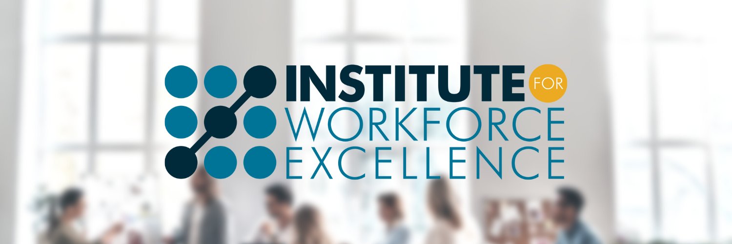 Institute for Workforce Excellence banner