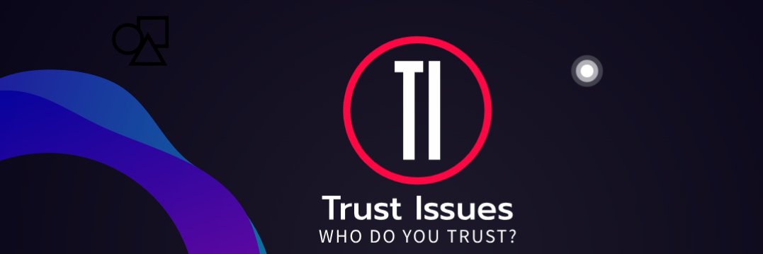 Trust Issues banner