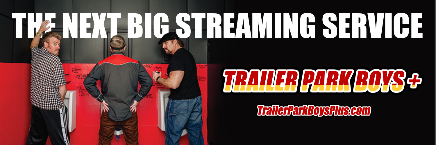 Trailer Park Boys's banner