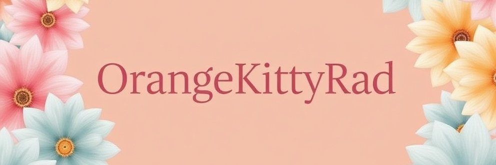 OrangeKittyRad's banner