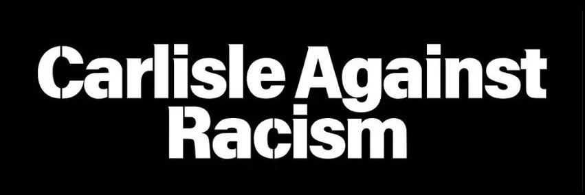 Carlisle Against Racism banner