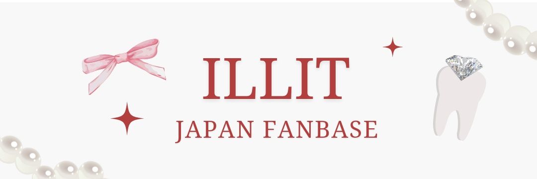 ILLIT JAPAN FANBASE's banner