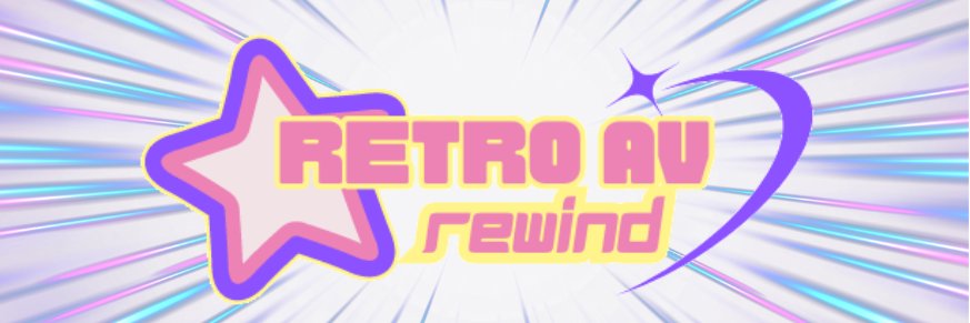 Retro AV Rewind banner