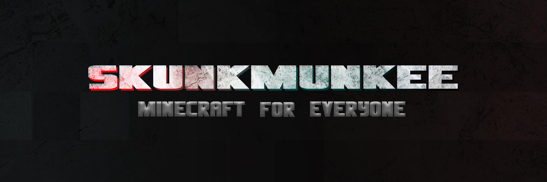 Skunkmunkee banner