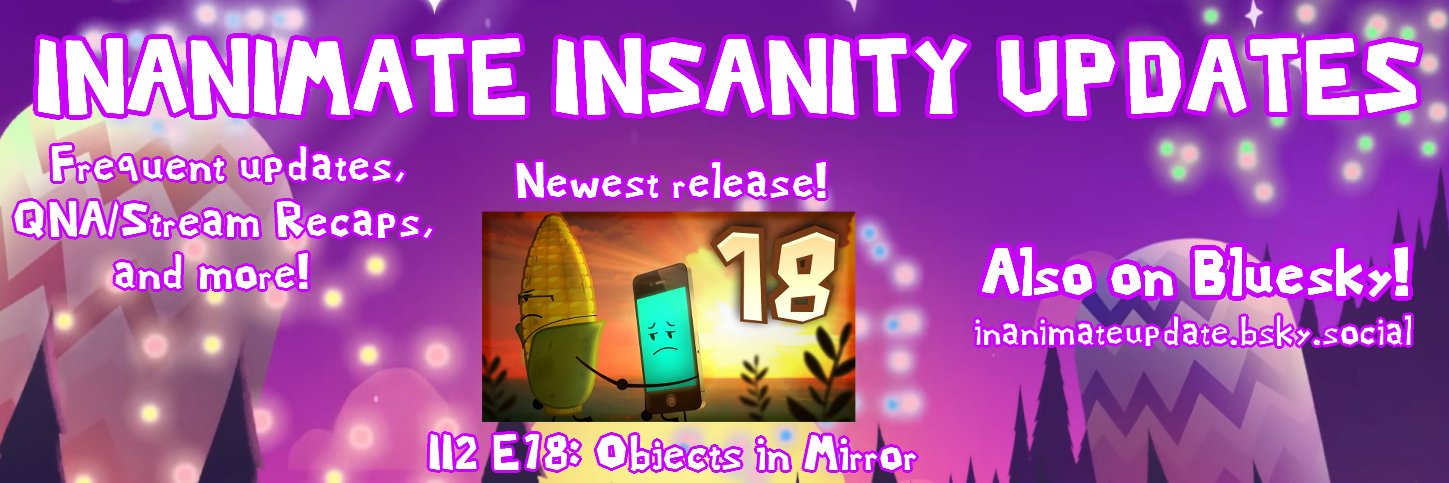 Inanimate Insanity Updates's banner