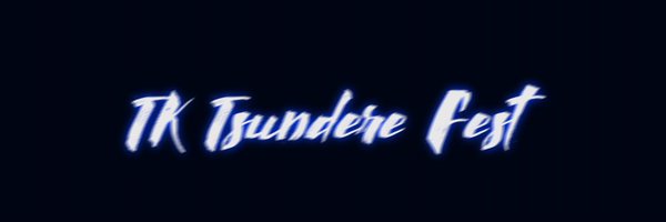 tk_tsundere Profile Banner