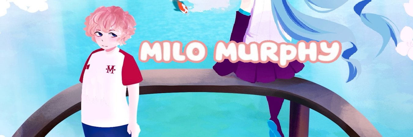 Milo Murphy banner