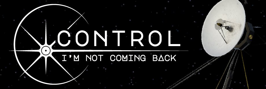 Control, I'm Not Coming Back | Wishlist on Steam! banner