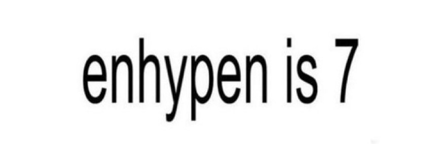 𖤐 ɪᴀsᴍɪᴍ 𖤐 ENHYPEN IS SEVEN banner