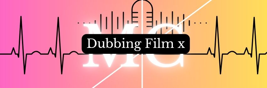 MC DUBBING FILMX's banner