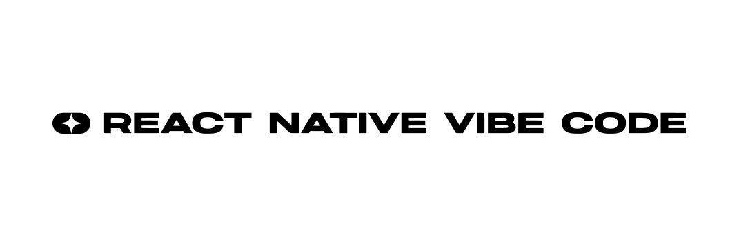 REACT NATIVE VIBE CODE banner