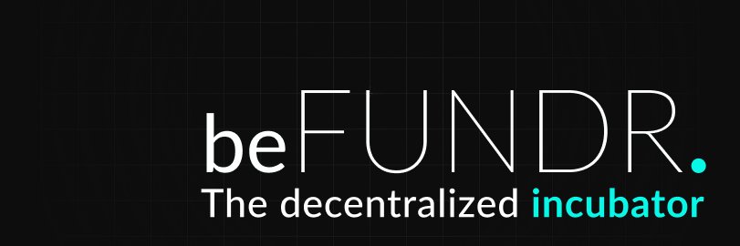 beFUNDR | The Decentralized Incubator banner