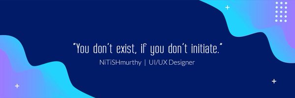 NiTiSHmurthy Profile Banner