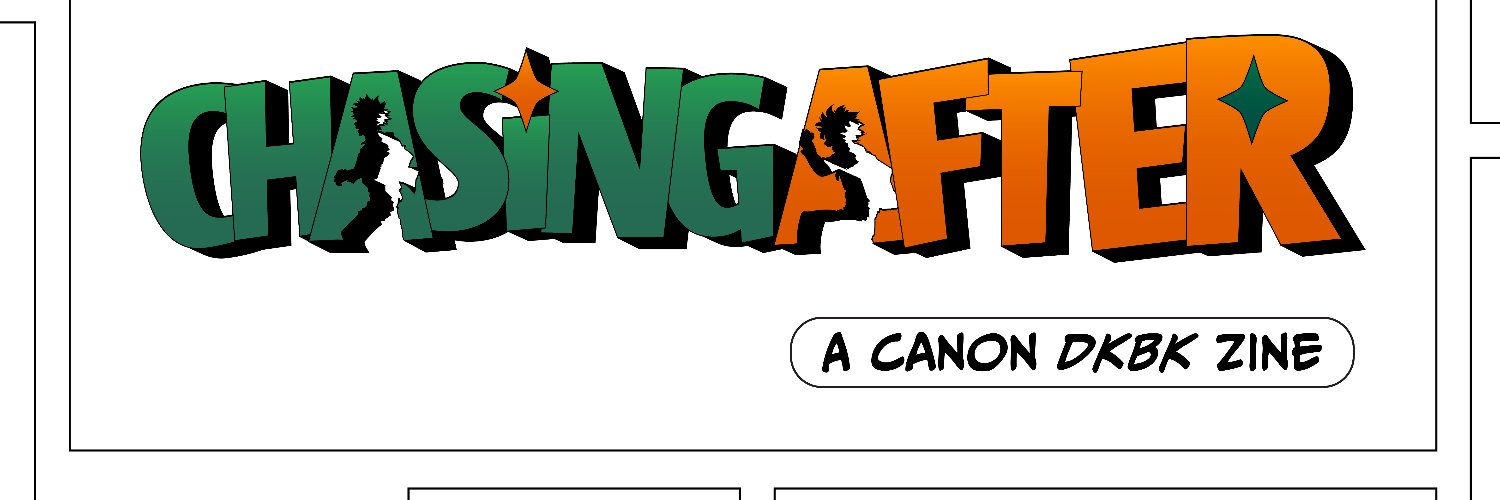Chasing After: A Canon DKBK Zine - Production's banner