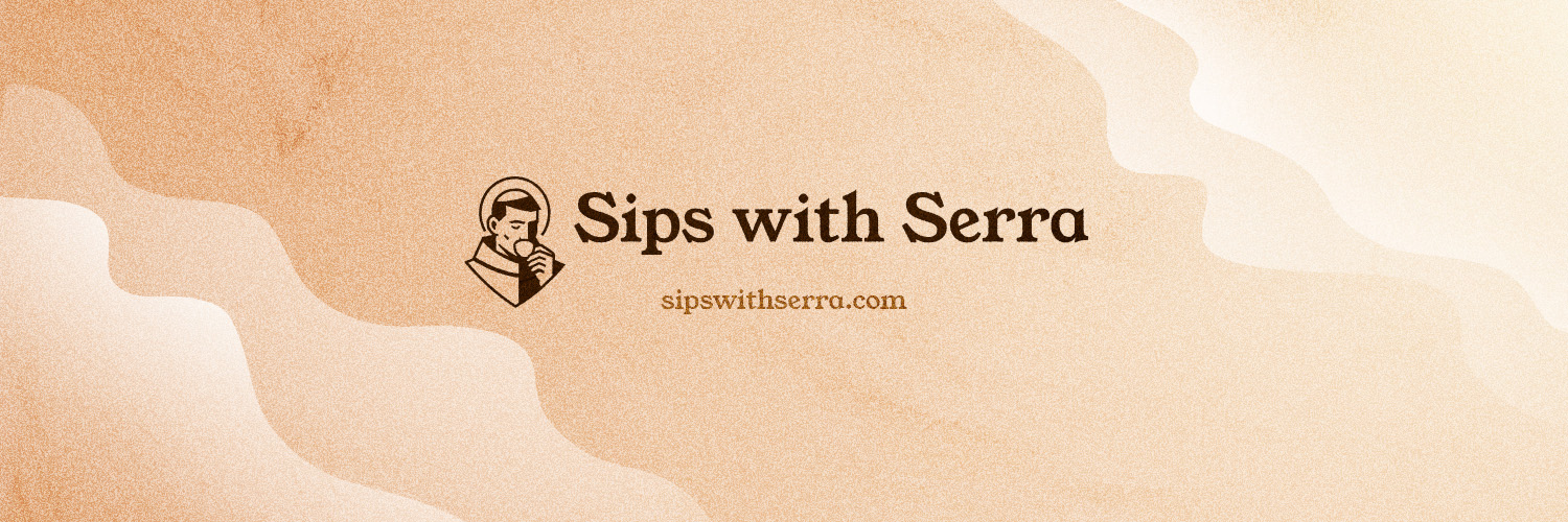 Sips with Serra's banner