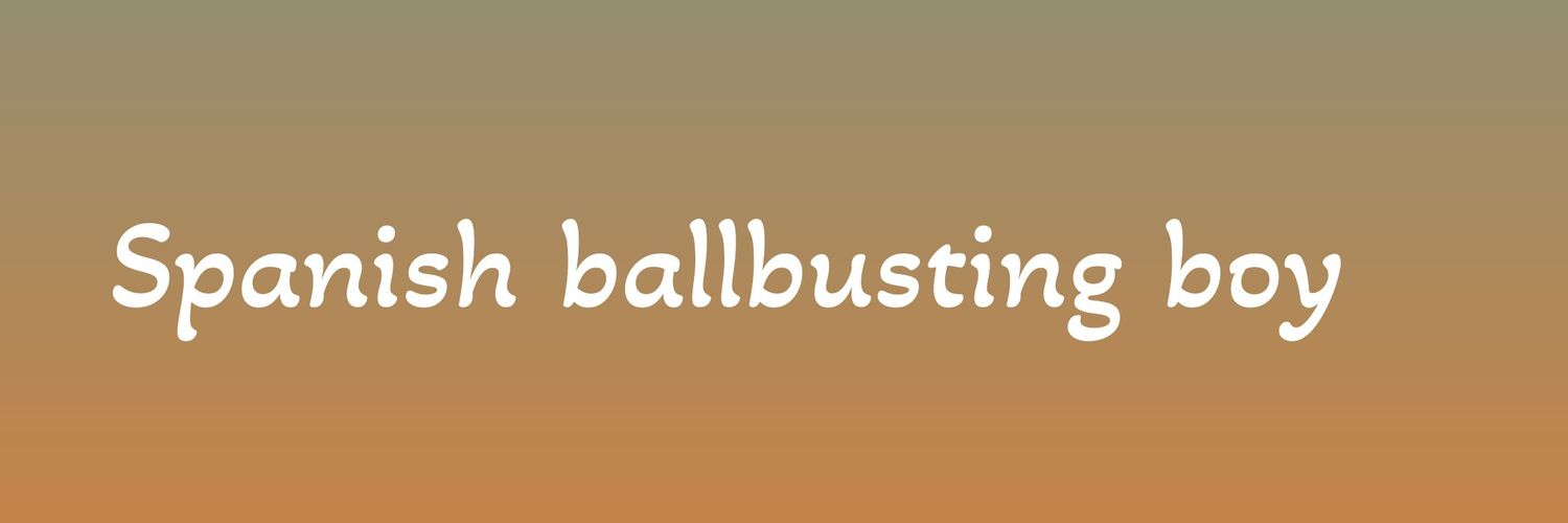 Chico Ballbusting🇪🇸 (2K) banner