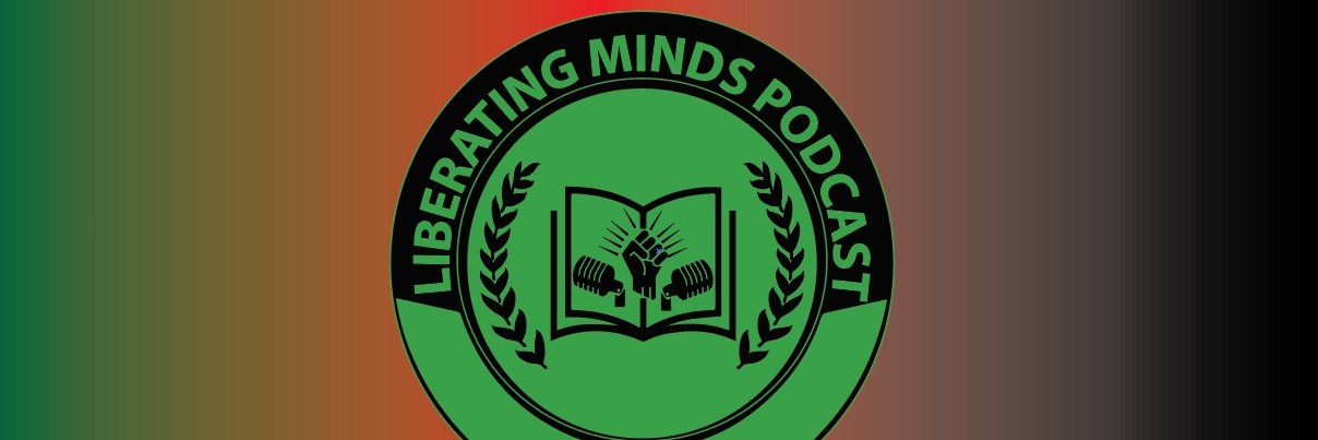 Liberating Minds Podcast banner