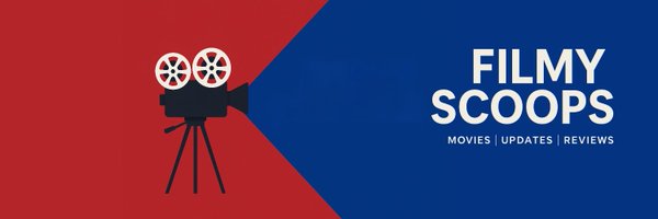Filmyscoopss Profile Banner