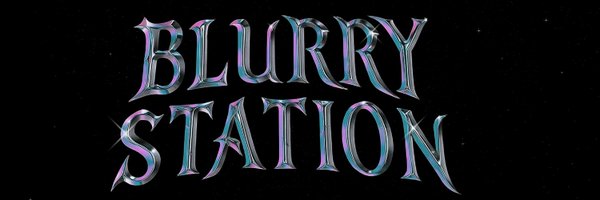 BlurryStationPM Profile Banner