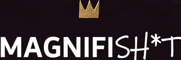 Magnifishit Show's banner
