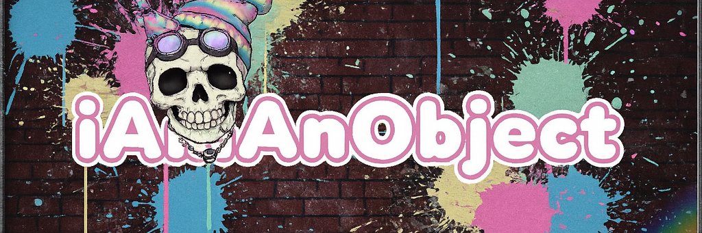 iamanobject420's profile banner image
