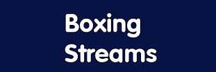 Boxing Stream - Reddit Boxing Streams banner