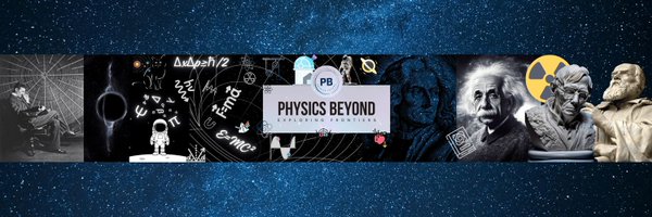 PhysicsBeyond1 Profile Banner