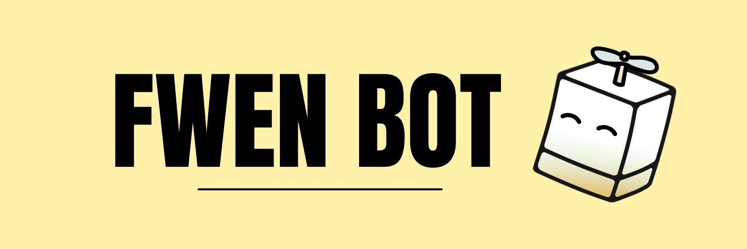 Fwen Bot banner