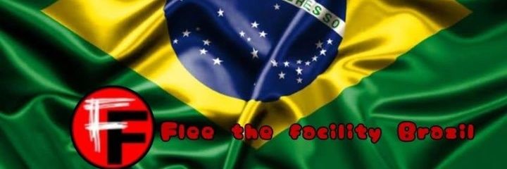 FleeTheFacilityBrazil banner
