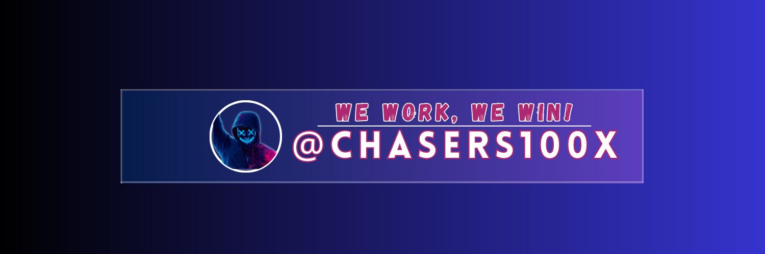 Chasers 100x banner