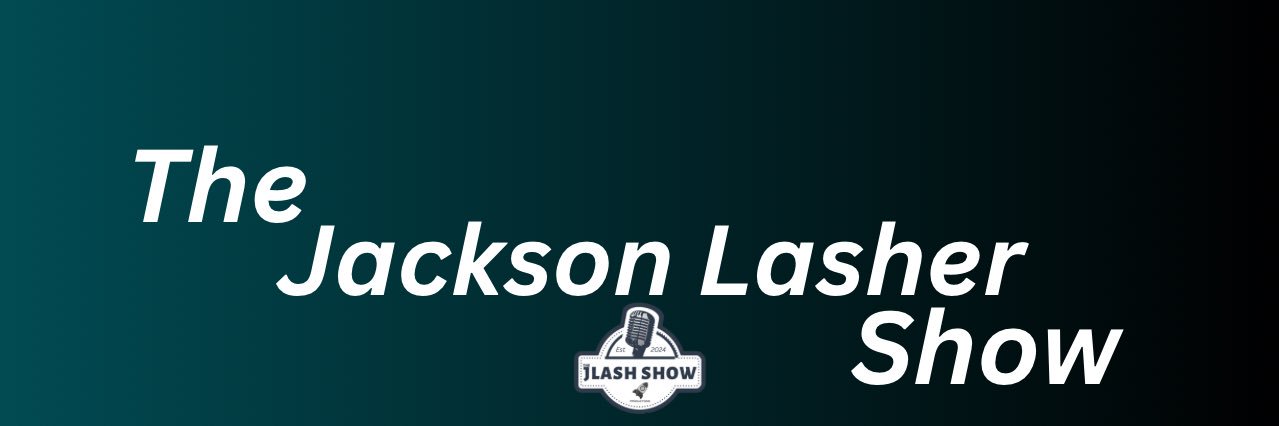 The Jackson Lasher Show banner
