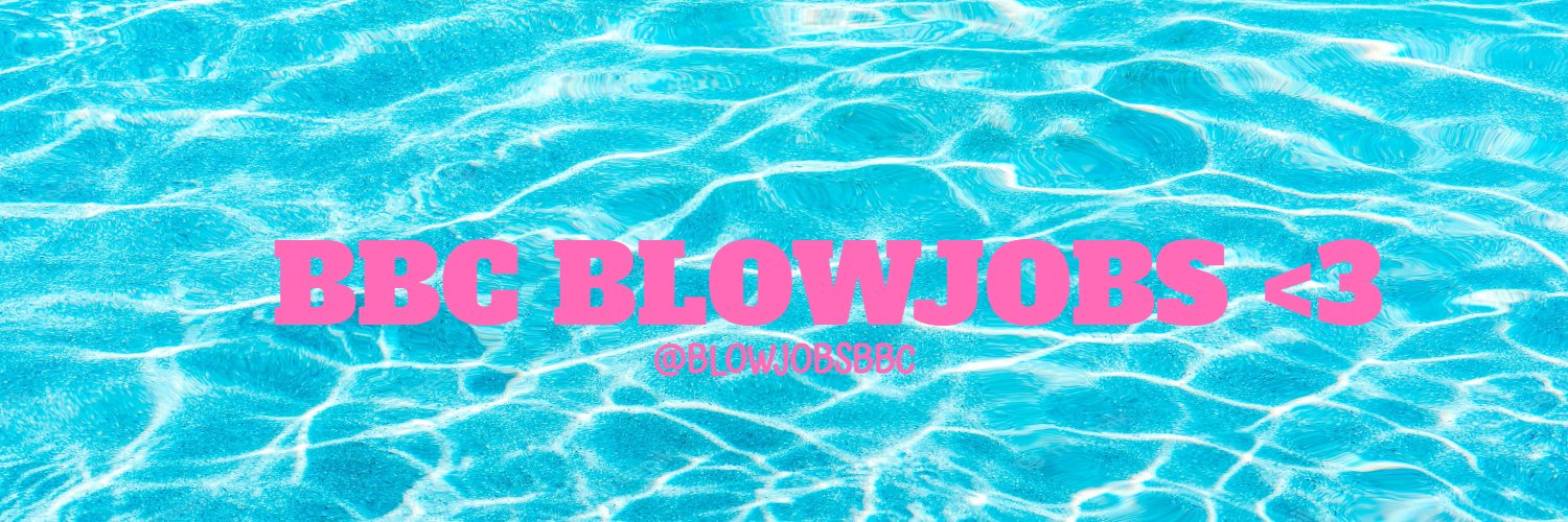BLOWJOBS BBC ♠ 🇧🇷 🇺🇸 banner
