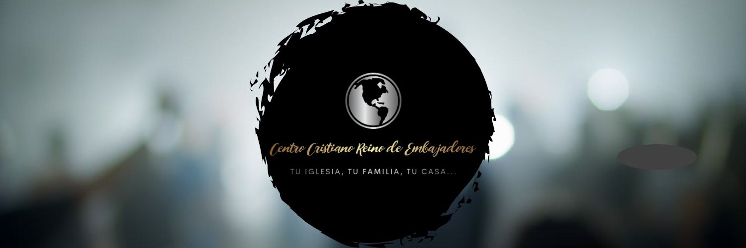 Centro Cristiano Reino de Embajadores banner