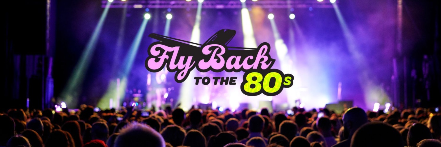 Fly Back to The 80s banner