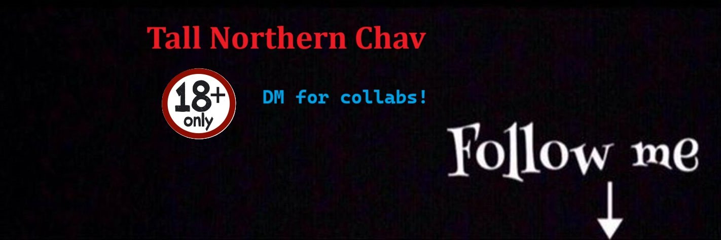 Tall Northern Chav (2k) banner