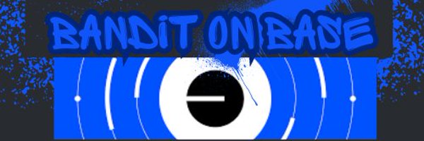 BANDIT_ON_BASE Profile Banner