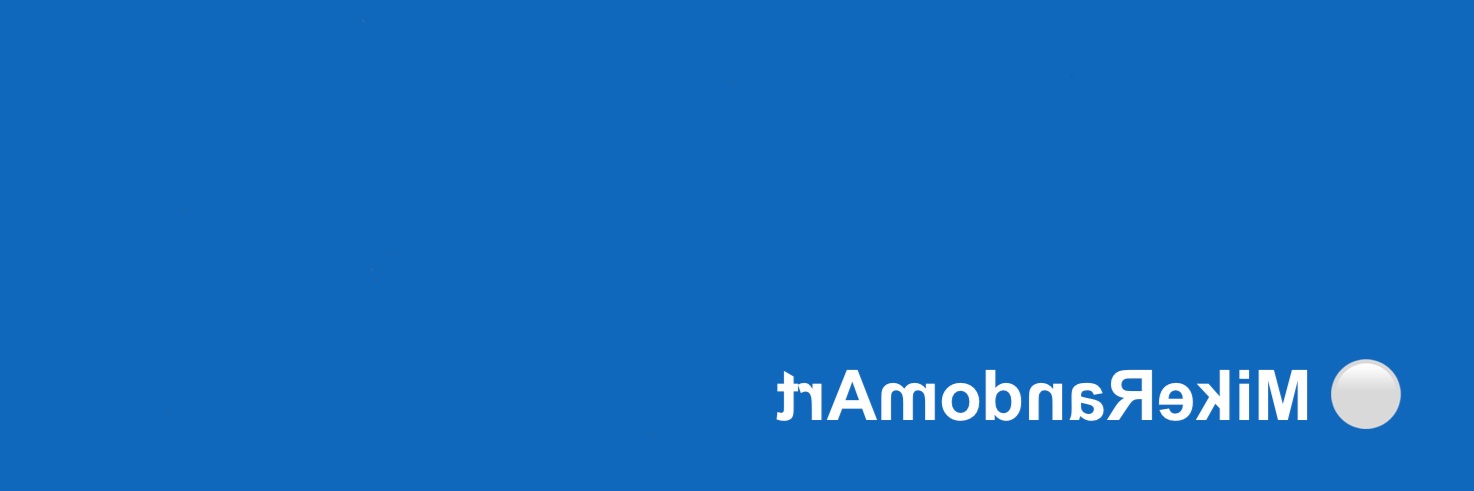 MikeRandomArt's banner
