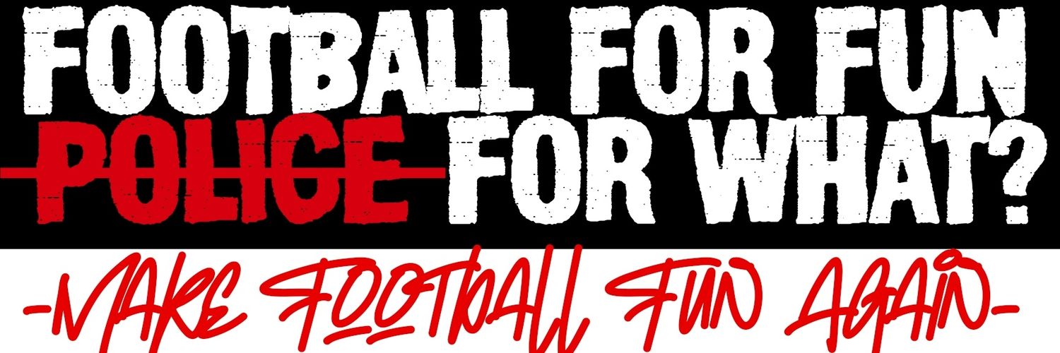 MAKE FOOTBALL FUN AGAIN banner