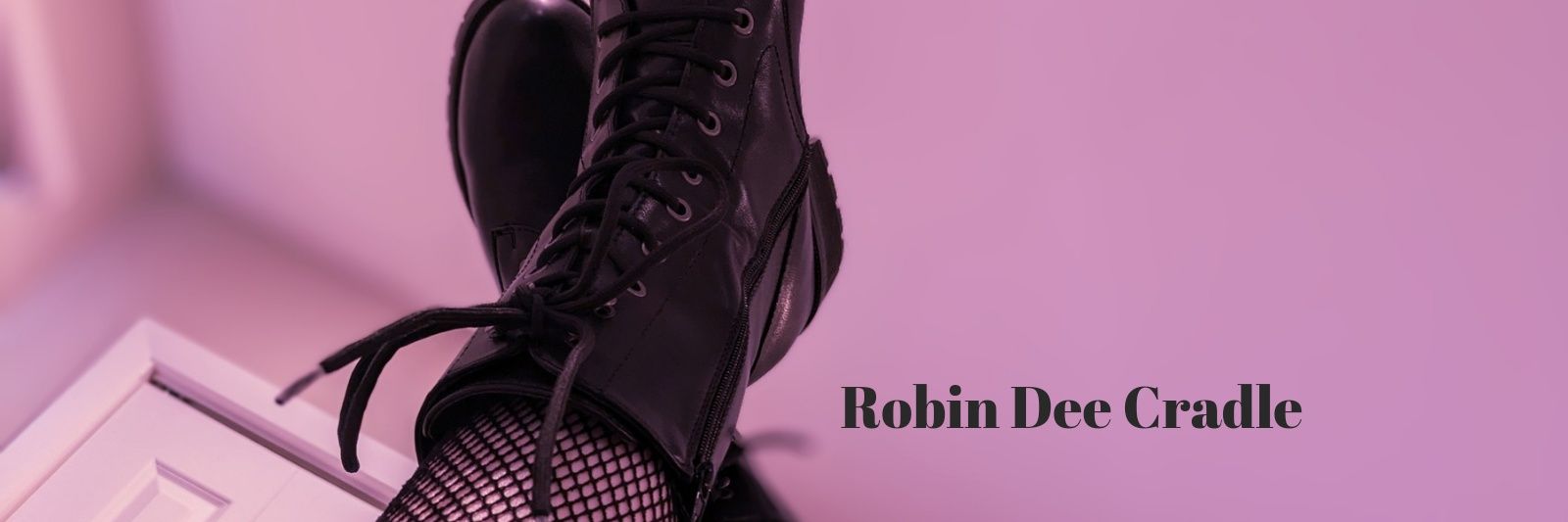 Robin Dee Cradle banner