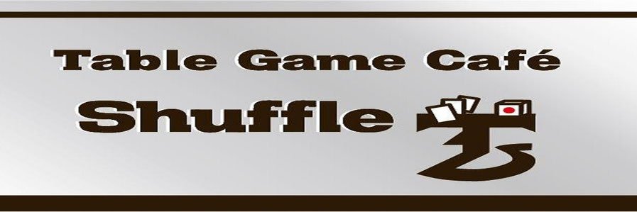TableGameCafe’ Shuffle @大阪/ボードゲームカフェ/トレカ banner