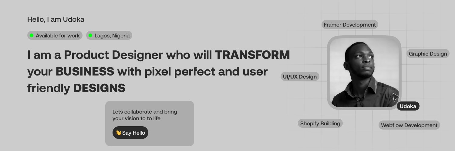 Udoka The 6ft4 Designer & Framer Developer's banner