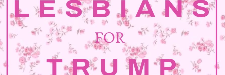 LesbiansForTrump banner