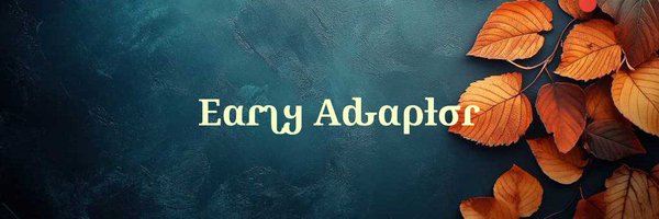 EAEarly_Adaptor Profile Banner
