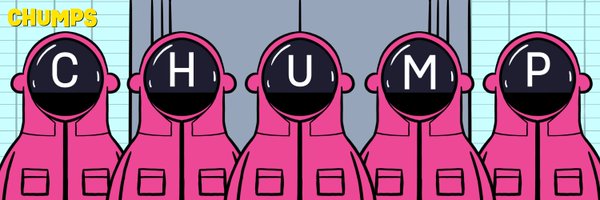 Chump_Chumps Profile Banner
